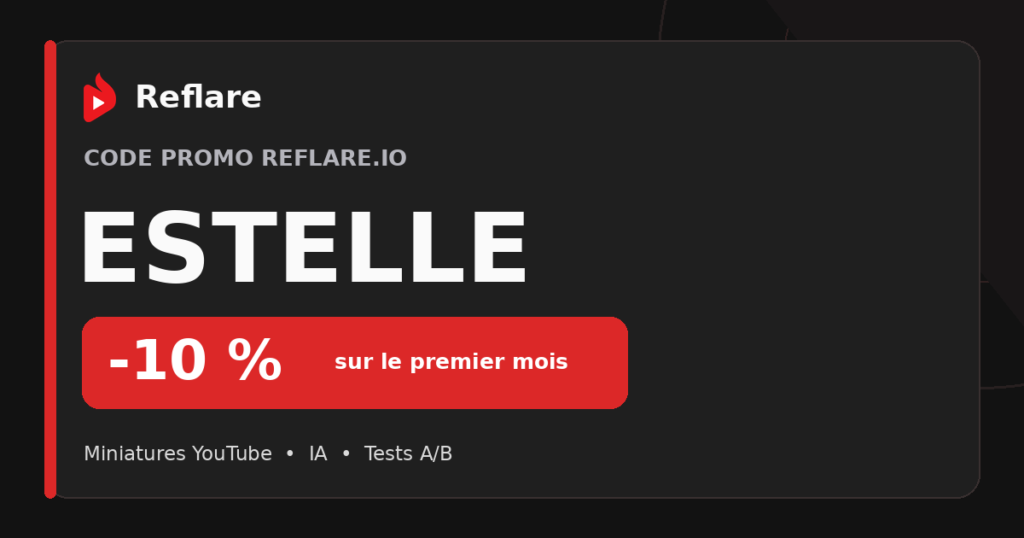 Code promo Reflare.io ESTELLE : −10 % sur votre premier mois
